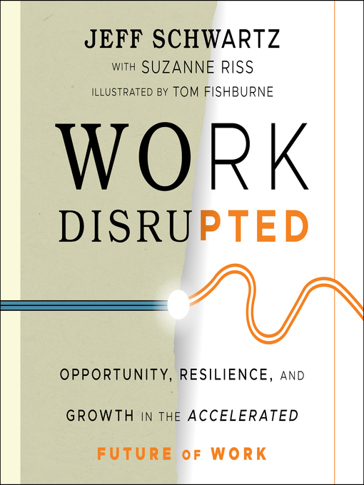 Title details for Work Disrupted by Jeff Schwartz - Available